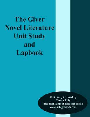 Book cover for The Giver Novel Literature Unit Study and Lapbook