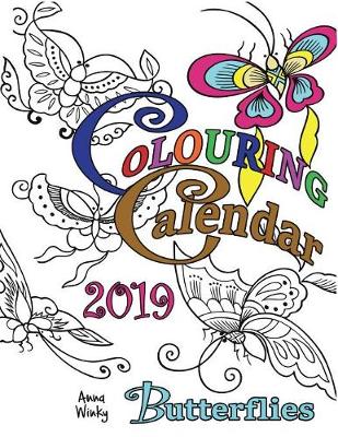 Book cover for Colouring Calendar 2019 Butterflies (UK Edition)