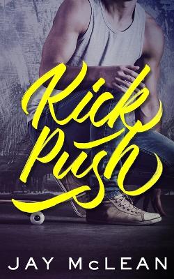 Book cover for Kick, Push