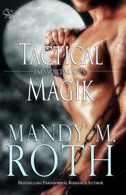 Book cover for Tactical Magik (Immortal Ops)