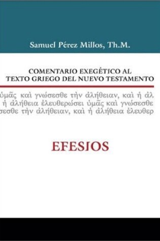Cover of Comentario Exegetico Al Texto Griego del Nuevo Testamento: Efesios
