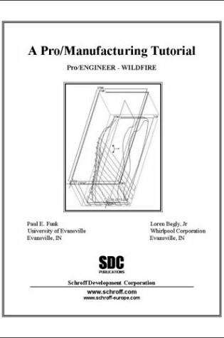 Cover of A Pro/manufacturing Tutorial