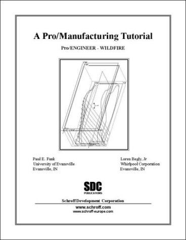 Book cover for A Pro/manufacturing Tutorial