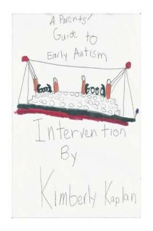 Cover of A Parents' Guide to Early Autism Intervention