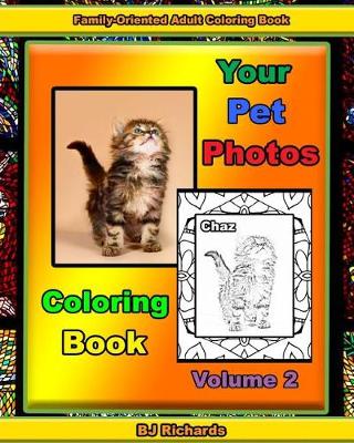 Book cover for Your Pet Photos Coloring Book Volume 2