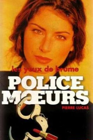 Cover of Police Des Moeurs N127 Les Yeux de Brume