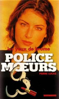 Book cover for Police Des Moeurs N127 Les Yeux de Brume