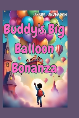 Book cover for Buddy's Big Balloons Bonanza