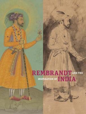 Book cover for Rembrandt and the Inspiration of India