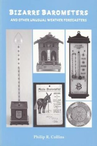 Cover of Bizarre Barometers and Other Unusual Weather Forecasters