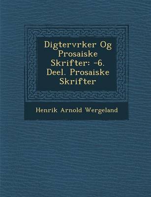 Book cover for Digterv Rker Og Prosaiske Skrifter