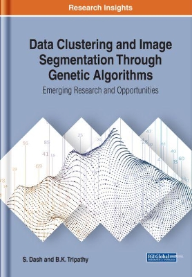 Book cover for Data Clustering and Image Segmentation Through Genetic Algorithms