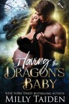 Book cover for Having the Dragon's Baby