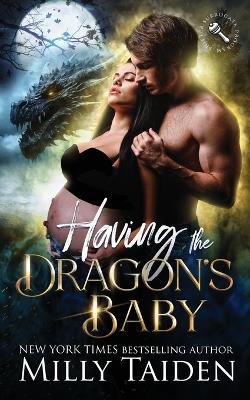 Book cover for Having the Dragon's Baby