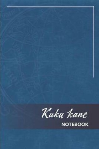 Cover of Kuku kane Notebook