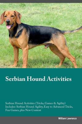 Book cover for Serbian Hound Activities Serbian Hound Activities (Tricks, Games & Agility) Includes