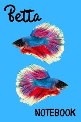 Book cover for Betta Notebook