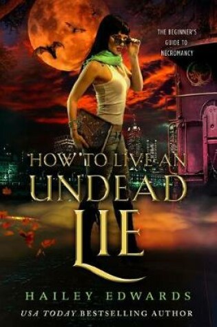 Cover of How to Live an Undead Lie