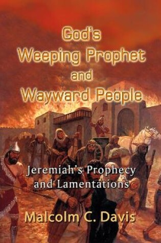 Cover of God'S Weeping Prophet and Wayward People