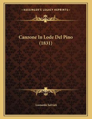 Book cover for Canzone In Lode Del Pino (1831)