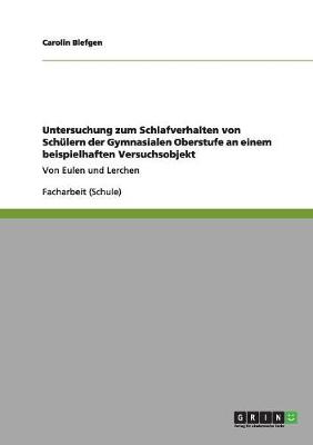 Book cover for Untersuchung zum Schlafverhalten von Schulern der Gymnasialen Oberstufe an einem beispielhaften Versuchsobjekt