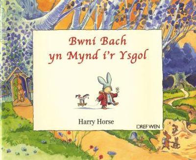 Book cover for Bwni Bach yn Mynd i'r Ysgol