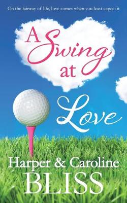 Book cover for A Swing at Love