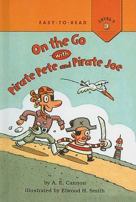 Cover of On the Go with Pirate Pete and Pirate Joe