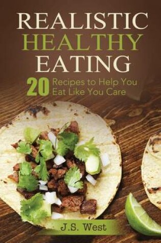 Cover of Realistic Healthy Eating