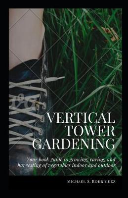 Book cover for Vertical Tower Gardening