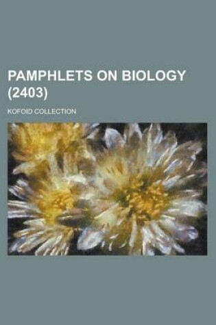 Cover of Pamphlets on Biology; Kofoid Collection (2403)