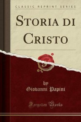 Cover of Storia Di Cristo (Classic Reprint)