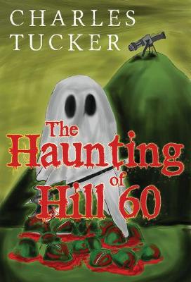 Book cover for The Haunting of Hill 60