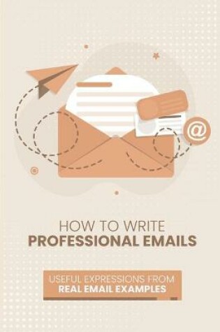 Cover of How to Write Professional Emails