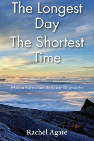 Cover of The Longest Day - The Shortest Time