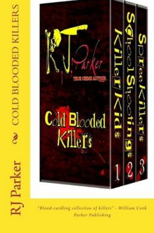 Cover of Cold Blooded Killers Boxed Set (3 Books in 1)