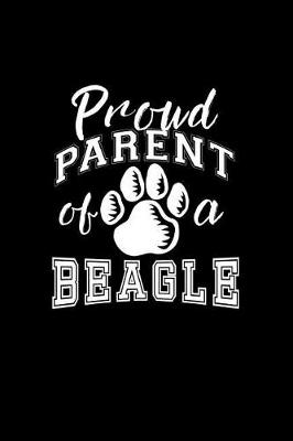 Book cover for Proud Parent of a Beagle