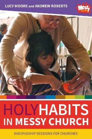 Cover of Holy Habits in Messy Church