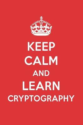 Book cover for Keep Calm and Learn Cryptography