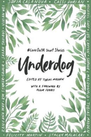 Cover of Underdog: #LoveOZYA Short Stories