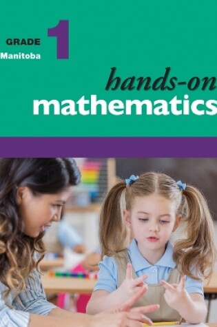 Cover of Hands-On Mathematics for Manitoba, Grade 1