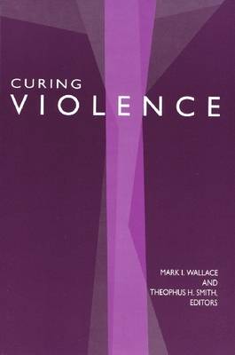 Book cover for Curing Violence