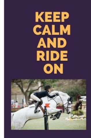 Cover of Keep Calm and Ride on