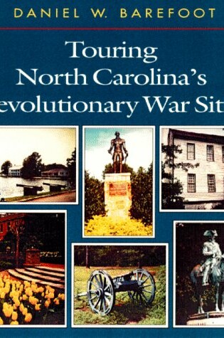 Cover of Touring North Carolina's Revolutionary War Sites