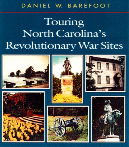 Cover of Touring North Carolina's Revolutionary War Sites