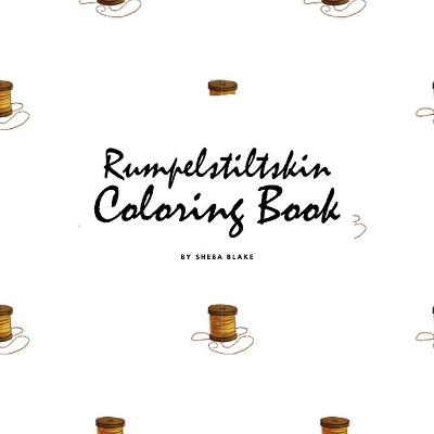 Book cover for Rumpelstiltskin Coloring Book for Children (8.5x8.5 Coloring Book / Activity Book)