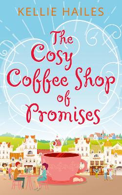 Book cover for The Cosy Coffee Shop of Promises