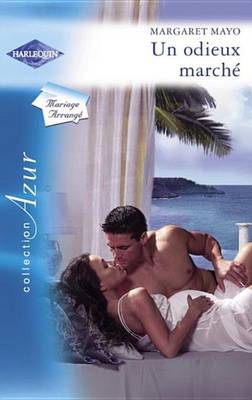 Book cover for Un Odieux Marche (Harlequin Azur)