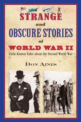 Cover of Strange and Obscure Stories of World War II
