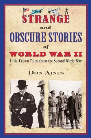 Cover of Strange and Obscure Stories of World War II